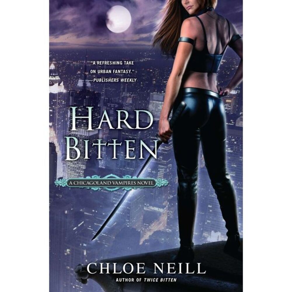 Hard Bitten -- Chloe Neill